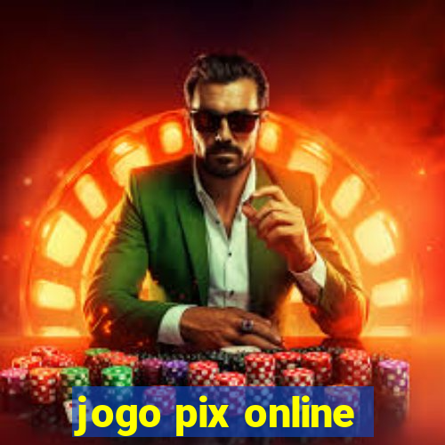 jogo pix online